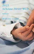 E-Book (pdf) 2021. Schöne Neue Welt von Wilhelm Grimm