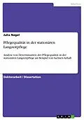 E-Book (pdf) Pflegequalität in der stationären Langzeitpflege von Julia Nagel