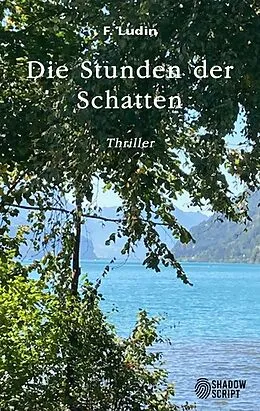E-Book (pdf) Die Stunden der Schatten von F. Ludin