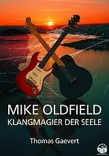 E-Book (epub) Mike Oldfield - Klangmagier der Seele von Thomas Gaevert
