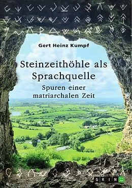 E-Book (pdf) Steinzeithöhle als Sprachquelle von Gert Heinz Kumpf