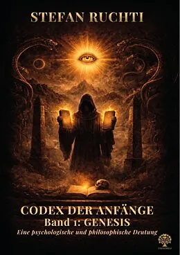 E-Book (epub) Codex der Anfänge  Band 1: Genesis von Stefan Ruchti