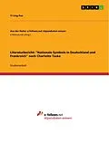 E-Book (pdf) Literaturbericht: "Nationale Symbole in Deutschland und Frankreich" nach Charlotte Tacke von Yi Ling Pan