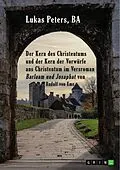 E-Book (pdf) Der Kern des Christentums und der Kern der Vorwürfe ans Christentum im Versroman "Barlaam und Josaphat" von Rudolf von Ems von Lukas Peters