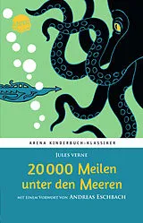 Fester Einband 20000 Meilen unter den Meeren. Mit einem Vorwort von Andreas Eschbach von Jules Verne