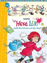 Fester Einband Hexe Lilli stellt die Schule auf den Kopf von KNISTER