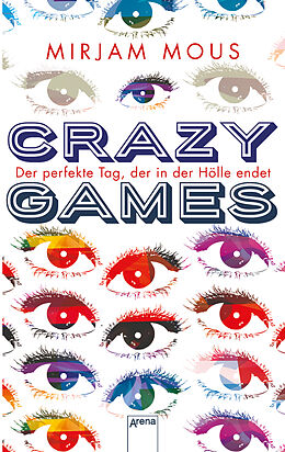 Paperback Crazy Games. Der perfekte Tag, der in der Hölle endet von Mirjam Mous