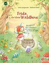 Fester Einband Frida, die kleine Waldhexe von Jutta Langreuter, Stefanie Dahle