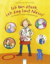 Fester Einband Ich bin stark, ich sag laut Nein! von Susa Apenrade