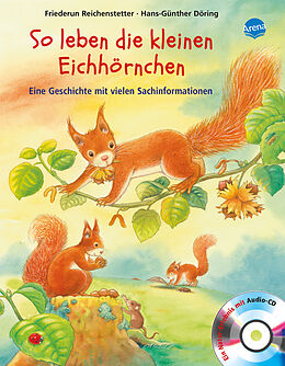 Livre Relié So leben die kleinen Eichhörnchen de Friederun Reichenstetter, Hans G Döring