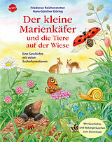 Fester Einband Der kleine Marienkäfer und die Tiere auf der Wiese von Friederun Reichenstetter, Hans-Günther Döring