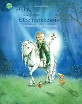 Fester Einband Lilia, die kleine Elbenprinzessin von Stefanie Dahle