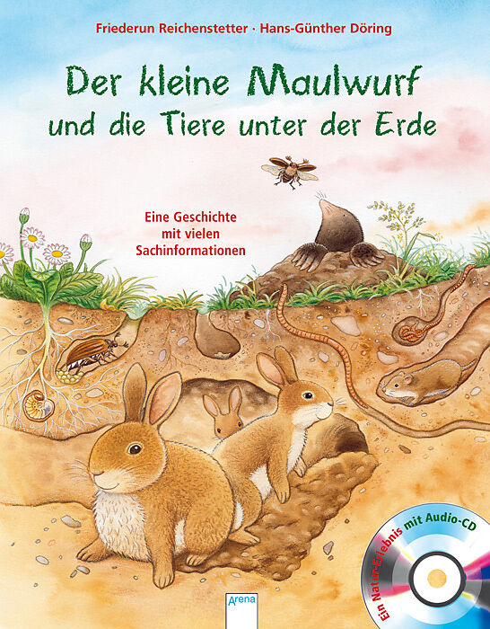 Der kleine Maulwurf und die Tiere unter der Erde