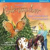 Audio CD (CD/SACD) Eulenzauber (3). Eine wunderbare Freundschaft von Ina Brandt