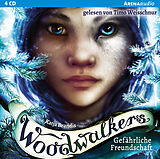 Audio CD (CD/SACD) Woodwalkers (2). Gefährliche Freundschaft von Katja Brandis