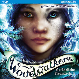 Audio CD (CD/SACD) Woodwalkers (2). Gefährliche Freundschaft von Katja Brandis