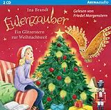 Audio CD (CD/SACD) Eulenzauber. Ein Glitzerstern zur Weihnachtszeit von Ina Brandt