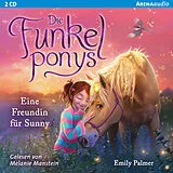 Audio CD (CD/SACD) Die Funkelponys (1). Eine Freundin für Sunny von Emily Palmer