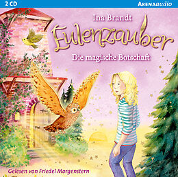 Audio CD (CD/SACD) Eulenzauber (12). Die magische Botschaft von Ina Brandt