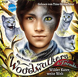 Audio CD (CD/SACD) Woodwalkers & Friends. Wilder Kater, weite Welt von Katja Brandis