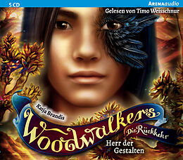 Audio CD (CD/SACD) Woodwalkers  Die Rückkehr (Staffel 2, Band 2). Herr der Gestalten von Katja Brandis