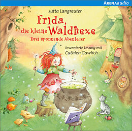 Audio CD (CD/SACD) Frida, die kleine Waldhexe von Jutta Langreuter