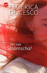 Kartonierter Einband Der rote Seidenschal von Federica de Cesco
