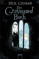 Kartonierter Einband Das Graveyard Buch von Neil Gaiman