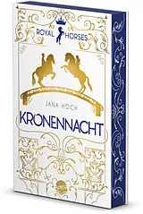 Kartonierter Einband Royal Horses (3). Kronennacht von Jana Hoch