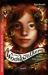 Kartonierter Einband Woodwalkers (3). Hollys Geheimnis von Katja Brandis