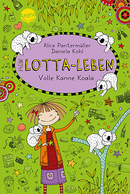 Fester Einband Mein Lotta-Leben (11). Volle Kanne Koala von Alice Pantermüller