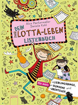 Fester Einband Dein Lotta-Leben. Listenbuch von Alice Pantermüller