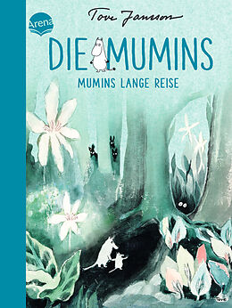 Fester Einband Die Mumins (1). Mumins lange Reise von Tove Jansson