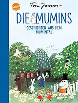 Fester Einband Die Mumins. Geschichten aus dem Mumintal von Tove Jansson
