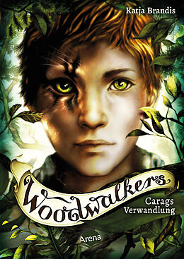 Fester Einband Woodwalkers (1). Carags Verwandlung von Katja Brandis