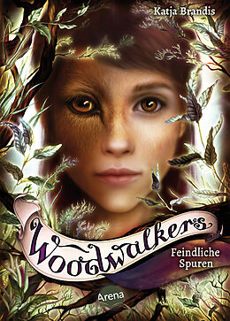 Fester Einband Woodwalkers (5). Feindliche Spuren von Katja Brandis