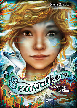 Livre Relié Seawalkers (2). Rettung für Shari de Katja Brandis