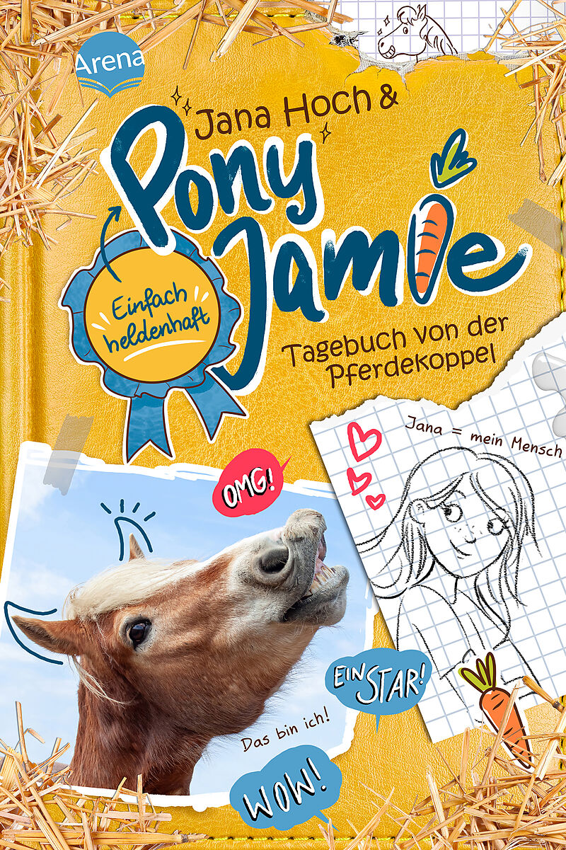 Pony Jamie  Einfach heldenhaft! (1). Tagebuch von der Pferdekoppel