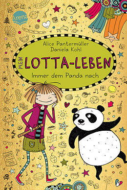 Fester Einband Mein Lotta-Leben (20). Immer dem Panda nach von Alice Pantermüller
