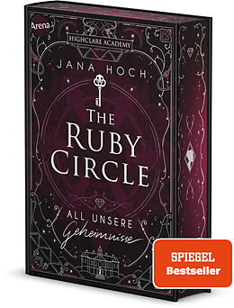 Fester Einband The Ruby Circle (1). All unsere Geheimnisse von Jana Hoch