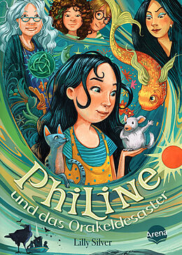 Fester Einband Philine und das Orakeldesaster (1) von Lilly Silver