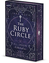 Fester Einband The Ruby Circle (3). All unsere Wahrheiten von Jana Hoch