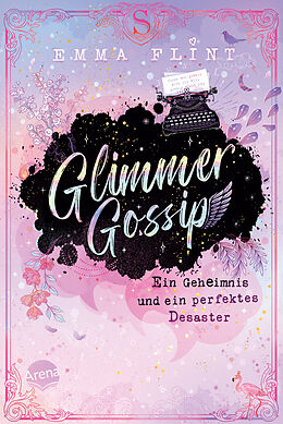 Fester Einband Glimmer Gossip (1). Ein Geheimnis und ein perfektes Desaster von Emma Flint