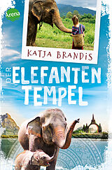 Kartonierter Einband Der Elefantentempel von Katja Brandis