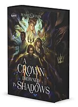 Fester Einband A Crown Drowned in Shadows von Marius Kulin