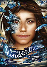 Fester Einband Windwalkers (1). Verborgene Flügel von Katja Brandis