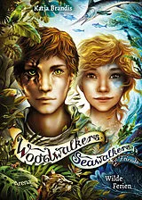 Fester Einband Woodwalkers & Friends/Seawalkers & Friends. Wilde Ferien von Katja Brandis
