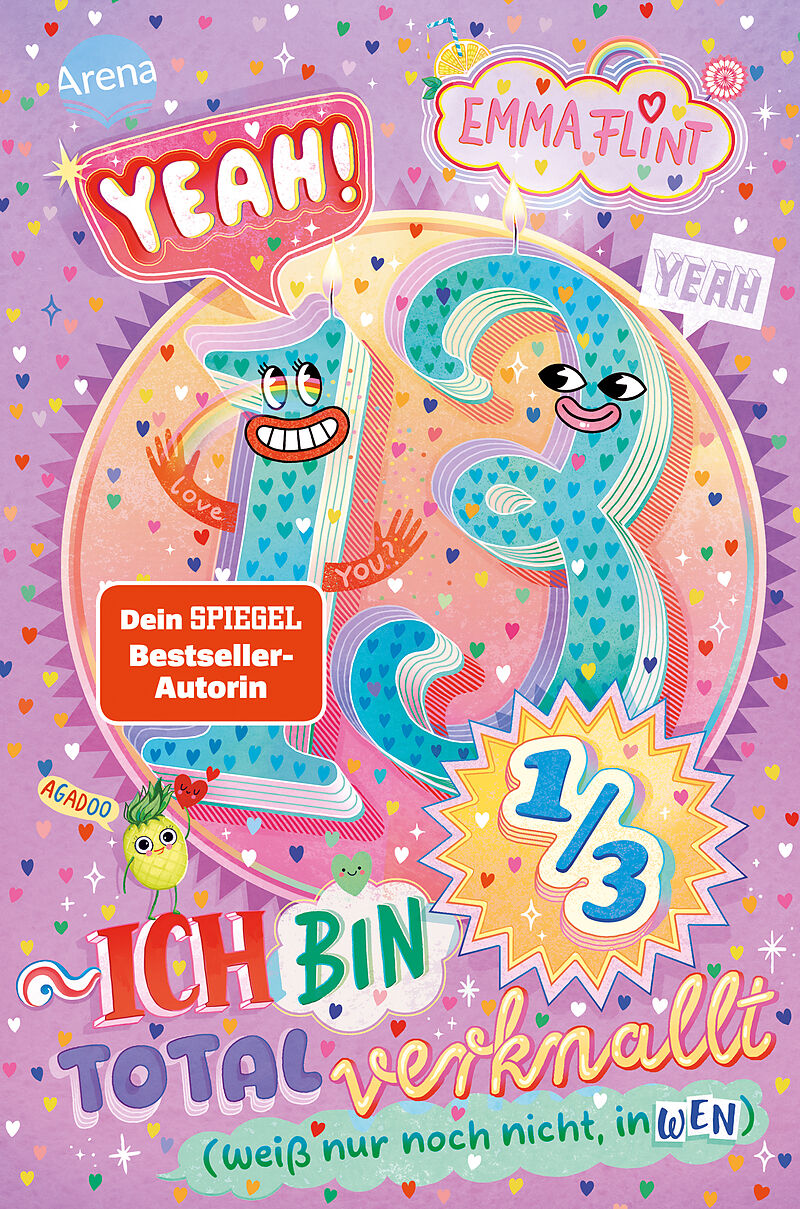 Endlich 13 (2). Yeah! 13 1/3  Ich bin total verknallt (weiß nur noch nicht, in wen)