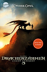 Fester Einband Drachenzähmen leicht gemacht (1). Sonderausgabe mit Filmcover von Cressida Cowell