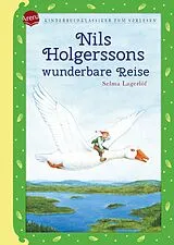 Fester Einband Nils Holgerssons wunderbare Reise von Selma Lagerlöf, Ilse Bintig
